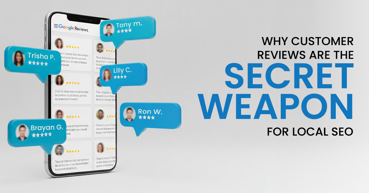 Why Customer Reviews Are the Secret Weapon for Local SEO Copy