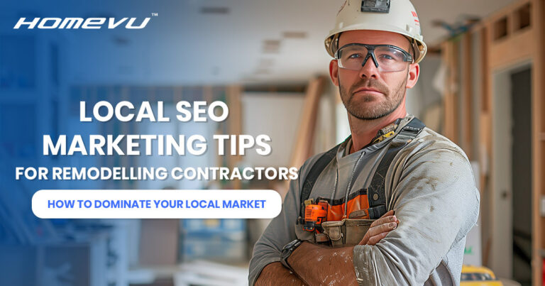 Local SEO Marketing Tips for Remodelling Contractors