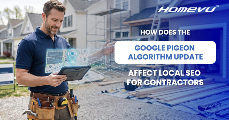 How Does the Google Pigeon Algorithm Update Affect Local SEO for Contractors
